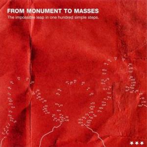 From Monument to Masses - The Impossible Leap in One Hundred Simple Steps